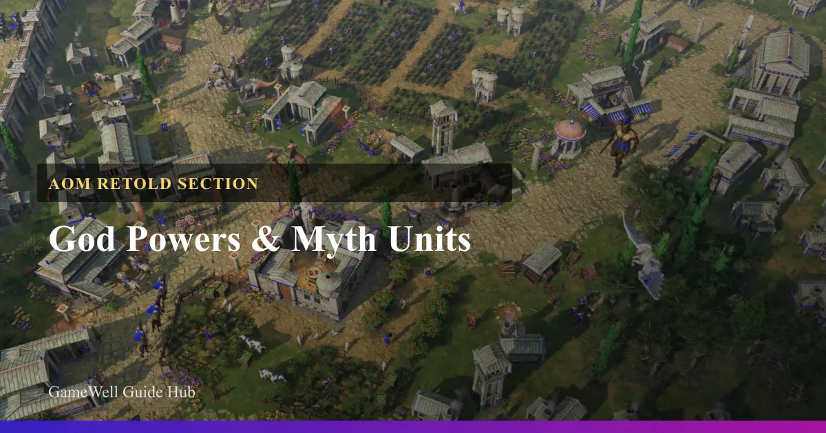 AoM Retold God Powers & Myth Units Hub