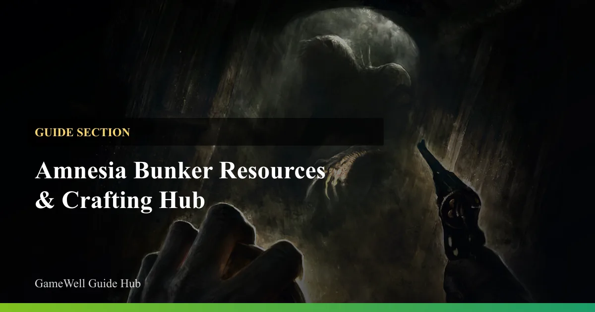 Amnesia Bunker Resources & Crafting Hub