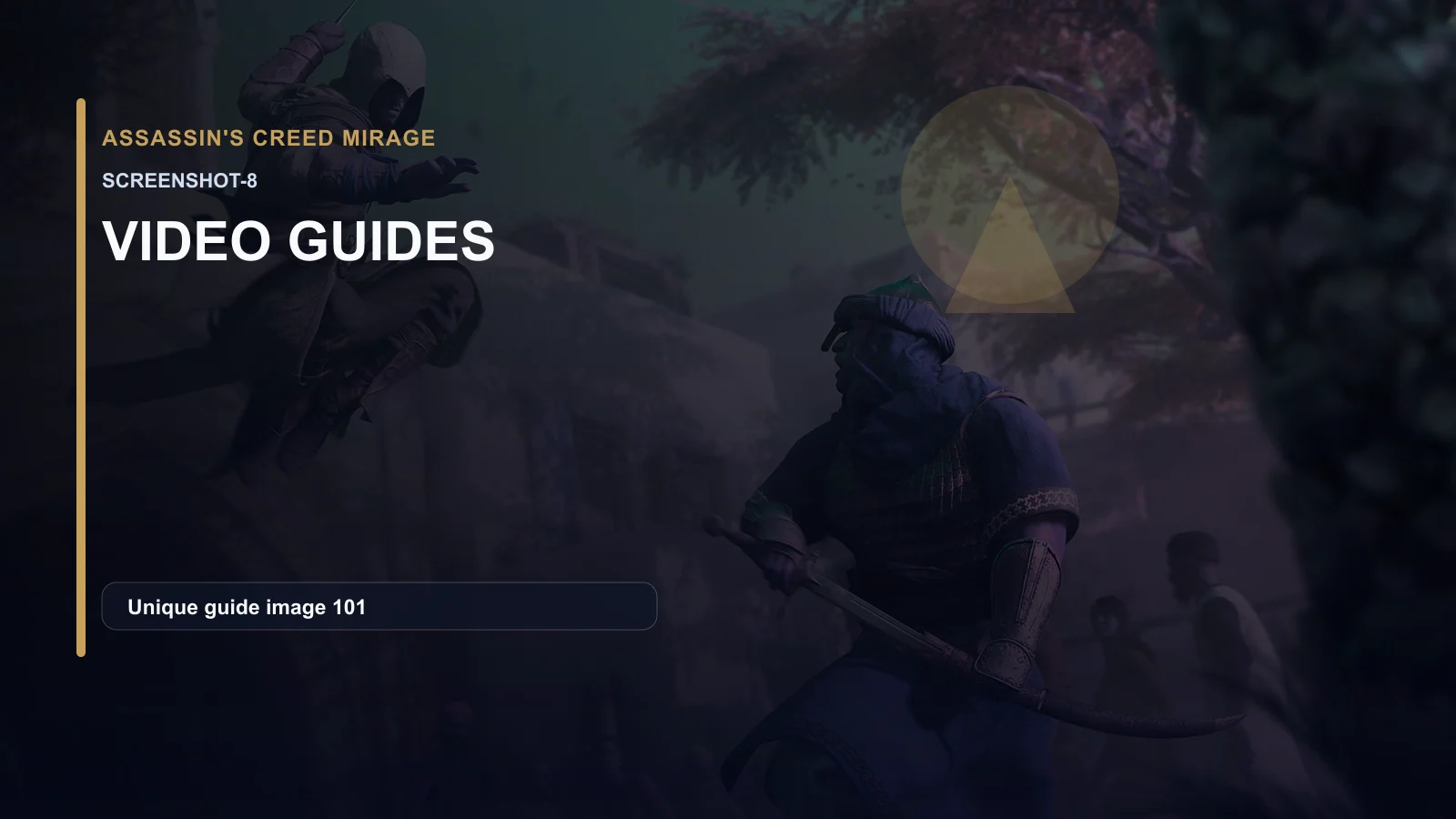 Assassin's Creed Mirage Video Guides and Route Demonstrations